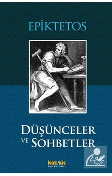 Düşünceler Ve Sohbetler / Epiktetos 9789756963258 Düşünceler Ve Sohbetler / Epiktetos 9789756963258