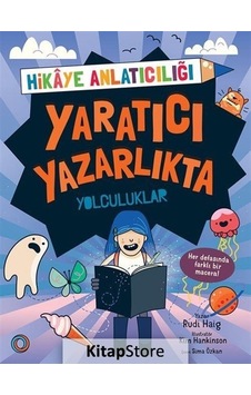 Yaratıcı Yazarlıkta Yolculuklar - Hikaye Anlatıcılığı - Rudi Haig - Orenda
