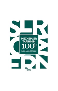 Mezhepler Tarihinin 100'ü