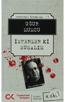 İsterler Ki Susalım - Uğur Mumcu - Cumhuriyet Kitapları