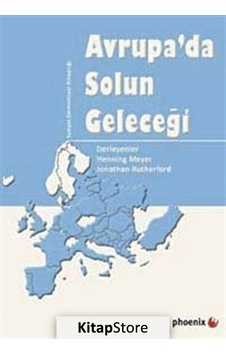 Avrupa'da Solun Geleceği- Phoenix Avrupa'da Solun Geleceği- Phoenix