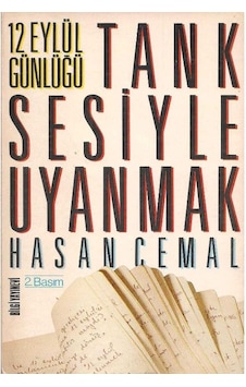 Tank Sesiyle Uyanmak 12 Eylül Günlüğü - Hasan Cemal