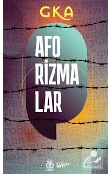 Aforizmalar - Gka / Yıldıray Öztürk 9786258371321 Aforizmalar - Gka / Yıldıray Öztürk 9786258371321