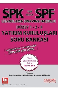 Spk Yatırım Kuruluşları Soru Bankası Adalet Hazar . Şenol Babuşcu Spk Yatırım Kuruluşları Soru Bankası Adalet Hazar . Şenol Babuşcu