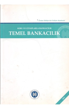 Soru Ve Cevaplarla Bankacılık Temel Bankacılık Soru Ve Cevaplarla Bankacılık Temel Bankacılık