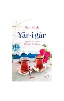 Yar-i Gar - Sait Köşk - Foliant Yar-i Gar - Sait Köşk - Foliant