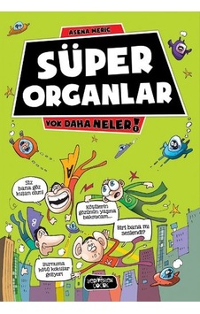 Yok Daha Neler - Süper Organlar - Asena Meriç - Yediveren Çocuk Yok Daha Neler - Süper Organlar - Asena Meriç - Yediveren Çocuk