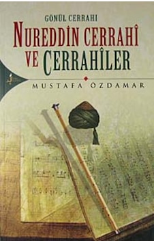 Nureddin Cerrahi ve Cerrahiler- Kırk Kandil Yayınları Nureddin Cerrahi ve Cerrahiler- Kırk Kandil Yayınları