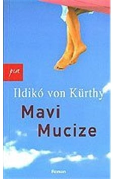 Mavi Mucize - Ildiko Von Kürthy - Pia Mavi Mucize - Ildiko Von Kürthy - Pia