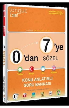 7.Sınıf 0'Dan 7'E Sözel Konu Anlatımlı Soru Bankası- Tonguç 7.Sınıf 0'Dan 7'E Sözel Konu Anlatımlı Soru Bankası- Tonguç