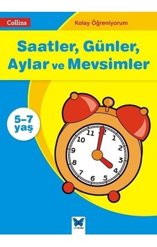 Saatler Günler Aylar ve Mevsimler 5-7 Yaş - Ian Jacques - Mavi Kelebek Saatler Günler Aylar ve Mevsimler 5-7 Yaş - Ian Jacques - Mavi Kelebek
