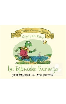 Meşe Palamudu Ormanı'ndan Masallar - İyi Eğlenceler Kurbağa / ... Meşe Palamudu Ormanı'ndan Masallar - İyi Eğlenceler Kurbağa / ...