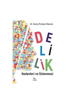 Delilik / Henry Putnam Stearns