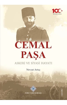 Cemal Paşa Askeri Ve Siyasi Hayatı