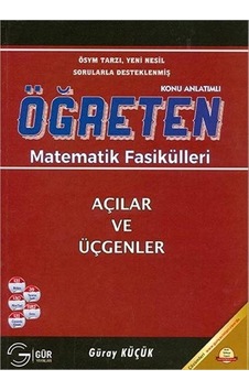 Gür Öğreten Matematik Fasikülleri - Açılar Ve Üçgenler