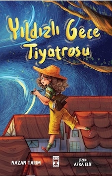 Yıldızlı Gece Tiyatrosu - Nazan Tarim - Timaş İlk Genç