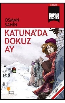 Günışığı Yayınları Katunada Dokuz Ay Osman Şahin Günışığı Yayınları Katunada Dokuz Ay Osman Şahin
