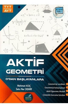 Aktif Öğrenme Tyt Ayt Geometri 0 Dan Başlayanlara Aktif Öğrenme Tyt Ayt Geometri 0 Dan Başlayanlara