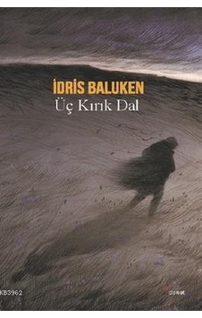Üç Kırık Dal - İdris Baluken - Dipnot Üç Kırık Dal - İdris Baluken - Dipnot
