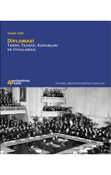 Diplomasi Tarihi Teorisi Kurumları ve Uygulaması- İstanbul Bilgi Üniv.Yayınları Diplomasi Tarihi Teorisi Kurumları ve Uygulaması- İstanbul Bilgi Üniv.Yayınları