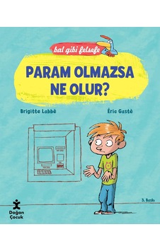 Param Olmazsa Ne Olur : Bal Gibi Felsefe Param Olmazsa Ne Olur : Bal Gibi Felsefe