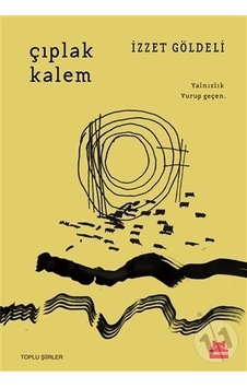 Maksatkitap Çıplak Kalem-ızzet Göldeli Maksatkitap Çıplak Kalem-ızzet Göldeli