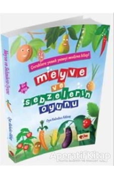 Meyve ve Sebzelerin Oyunu- Çilek Kitaplar