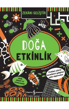Doğa Etkinlik - Zekanı Geliştir - Vicky Barker - İş Bankası Kültür Yayınları Doğa Etkinlik - Zekanı Geliştir - Vicky Barker - İş Bankası Kültür Yayınları