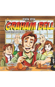 Benim Adım Graham Bell-Yardımlaşman - Serhat Filiz - Panama Yayıncılık