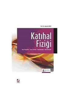 Katıhal Fiziği - Mustafa Dikici - Seçkin Yayıncılık Katıhal Fiziği - Mustafa Dikici - Seçkin Yayıncılık