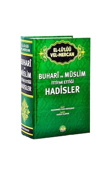 Buhari Ve Müslim Ittifak Ettiği Hadisler El-Lü’Lüü Vel Mercan It Buhari Ve Müslim Ittifak Ettiği Hadisler El-Lü’Lüü Vel Mercan It