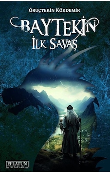 Baytekin & İlk Savaş / Oruçtekin Kökdemir Baytekin & İlk Savaş / Oruçtekin Kökdemir