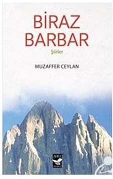 Biraz Barbar - Muzaffer Ceylan - Arı Sanat Yayınevi