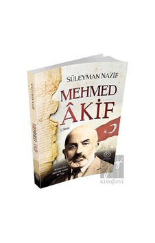 Mehmed Akif - Süleyman Nazif - Mihrabad Yayınları Mehmed Akif - Süleyman Nazif - Mihrabad Yayınları