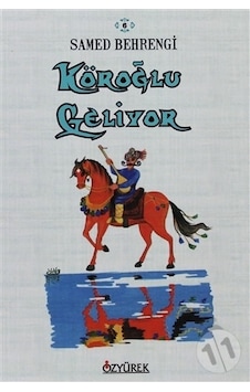 Özyürek Yayınları Köroğlu Geliyor Özyürek Yayınları Köroğlu Geliyor