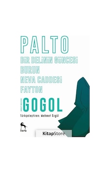 Hikayeler / Gogol Palto - Burun - Bir Delinin Güncesi - Neva