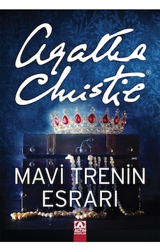 Mavi Trenin Esrarı - Agatha Christie - Altın Kitaplar