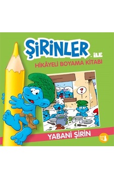 Şirinler İle Hikâyeli Boyama Kitabı - Yabani Şirin Şirinler İle Hikâyeli Boyama Kitabı - Yabani Şirin
