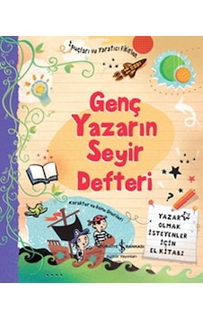 Genç Yazarın Seyir Defteri- İş Bankası Kültür Yayınları Genç Yazarın Seyir Defteri- İş Bankası Kültür Yayınları