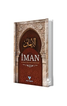 İman - Kasım B. Sellam El -Bağdadi - Veciz Yayınları İman - Kasım B. Sellam El -Bağdadi - Veciz Yayınları