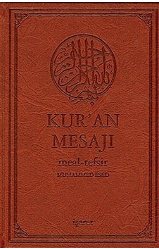 Kur'an Mesajı Meal -Tefsir - Muhammed Esed - İşaret Yayınları Kur'an Mesajı Meal -Tefsir - Muhammed Esed - İşaret Yayınları
