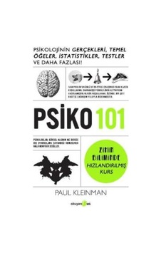 PSİKO 101:Psikolojinin Gerçekleri Temel Öğeler İstatistikler Testler ve Daha Fazlası! - Paul Kleinman - Okuyan Us Yayınları PSİKO 101:Psikolojinin Gerçekleri Temel Öğeler İstatistikler Testler ve Daha Fazlası! - Paul Kleinman - Okuyan Us Yayınları