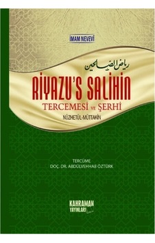 Riyazü's Salihin Tercemesi ve Şerhi - Şamua - İmam Nevevi - Kahraman Yayınları Riyazü's Salihin Tercemesi ve Şerhi - Şamua - İmam Nevevi - Kahraman Yayınları