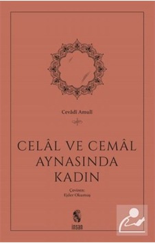 Celal ve Cemal Aynasından Kadın - Abdullah Cevadi Amuli - İnsan Yayınları