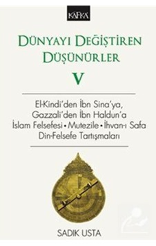 Dünyayı Değiştiren Düşünürler 5 / Sadık Usta 9786257994026