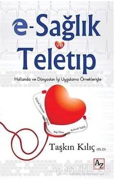 e-Sağlık ve Teletıp - Taşkın Kılıç - Az Kitap