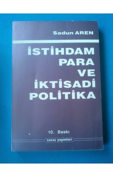 İstihdam Parta ve İktisadi Politika Sadun Eren İstihdam Parta ve İktisadi Politika Sadun Eren