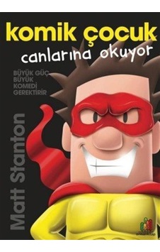 Komik Çocuk: Canlarına Okuyor / Matt Stanton Komik Çocuk: Canlarına Okuyor / Matt Stanton
