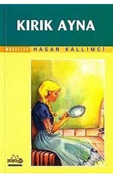 Kırık Ayna / Hasan Kallimci