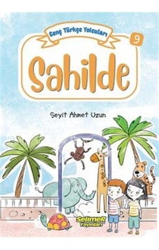 Genç Türkçe Yolcuları - Sahilde / Seyit Ahmet Uzun Genç Türkçe Yolcuları - Sahilde / Seyit Ahmet Uzun
